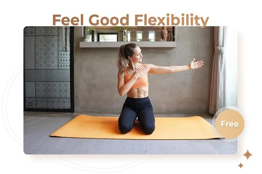 Hanna sitting on a yoga mat, stretching her arm across her chest while performing a flexibility exercise. The title 'Feel Good Flexibility' is displayed, highlighting a free bonus class focused on improving flexibility and well-being.